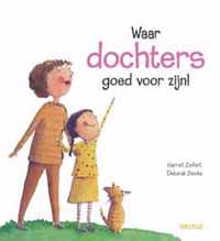 Waar dochters goed voor zijn !