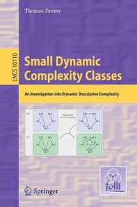 Small Dynamic Complexity Classes