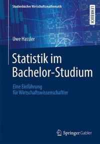 Statistik Im Bachelor-Studium: Eine Einführung Für Wirtschaftswissenschaftler