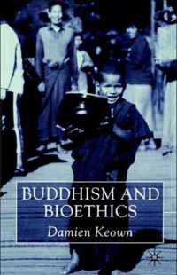 Buddhism and Bioethics