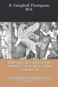 The Devils and Evil Spirits of Babylonia