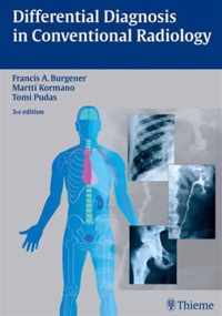 Differential Diagnosis in Conventional Radiology