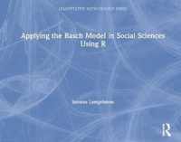 Applying the Rasch Model in Social Sciences Using R