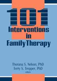 101 Interventions in Family Therapy