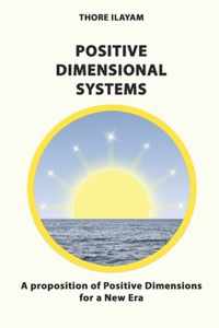 Positive Dimensional Systems