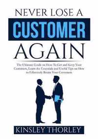 Never Lose a Customer Again