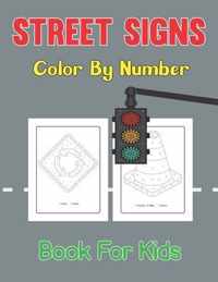 Street Signs Color By Number Book for Kids