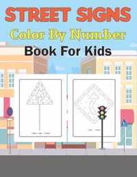 Street Signs Color By Number Book for Kids