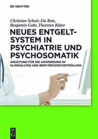 Neues Entgeltsystem in Psychiatrie und Psychosomatik