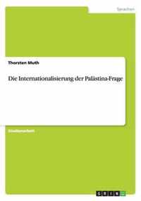 Die Internationalisierung der Palastina-Frage