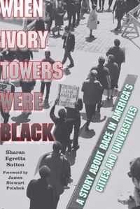 When Ivory Towers Were Black