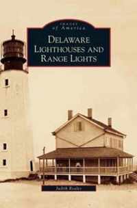 Delaware Lighthouses and Range Lights