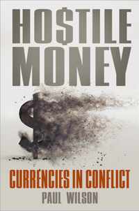 Hostile Money