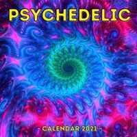 Psychedelic Calendar 2021