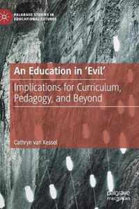 An Education in 'Evil'