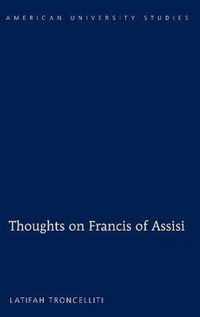 Thoughts on Francis of Assisi