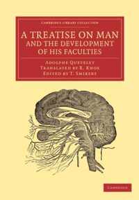 A Treatise on Man and the Development of His Faculties