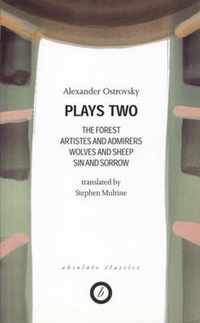 Ostrovsky: Plays Two