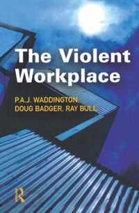 The Violent Workplace