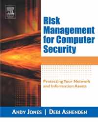 Risk Management for Computer Security