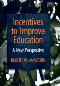 Incentives to Improve Education