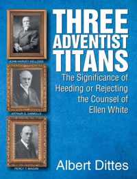 Three Adventist Titans