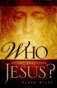 WHO Is The Adventist Jesus?