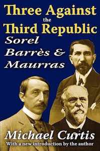 Three Against the Third Republic