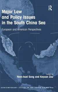 Major Law and Policy Issues in the South China Sea