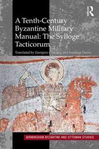 A Tenth-Century Byzantine Military Manual