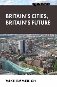 Britain's Cities, Britain's Future