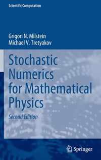 Stochastic Numerics for Mathematical Physics