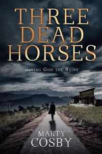 Three Dead Horses