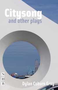 Citysong and Other Plays