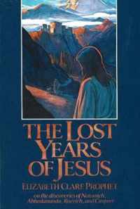 The Lost Years of Jesus