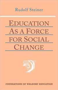 Education As a Force for Social Change