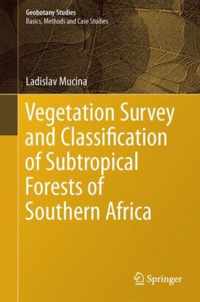 Vegetation Survey and Classification of Subtropical Forests of Southern Africa