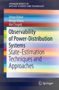 Observability of Power-Distribution Systems: State-Estimation Techniques and Approaches