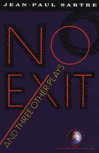 No Exit and Three Other Plays