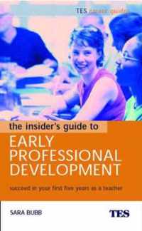 The Insider's Guide to Early Professional Development