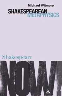 Shakespearean Metaphysics