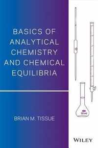 Basics Of Analytical Chemistry And Chemical Equilibria