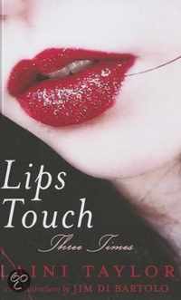 Lips Touch: Three Times