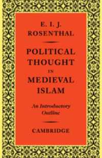 Political Thought in Medieval Islam