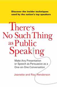 There's No Such Thing As Public Speaking