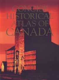 Concise Historical Atlas of Canada