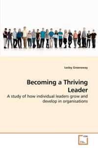 Becoming a Thriving Leader