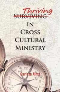 Thriving in Cross Cultural Ministry