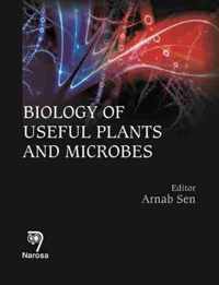 Biology of Useful Plants and Microbes