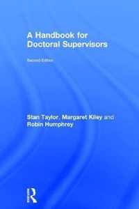 A Handbook for Doctoral Supervisors